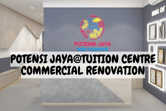 Commercial renovation project by Co Design – Potensi Jaya Tuition Center reception area